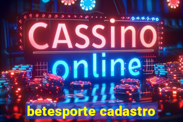 betesporte cadastro